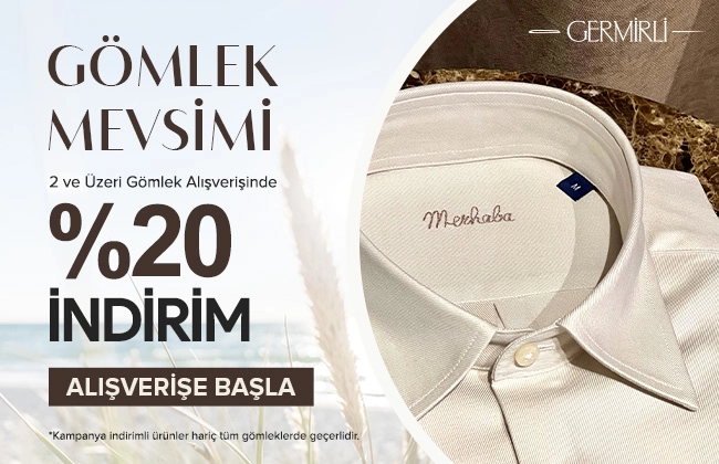 GÖMLEK MEVSİMİ